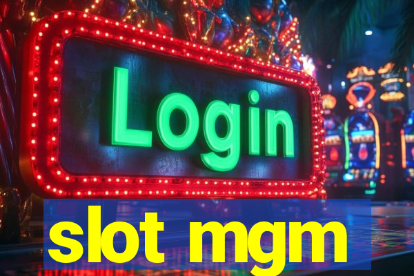 slot mgm