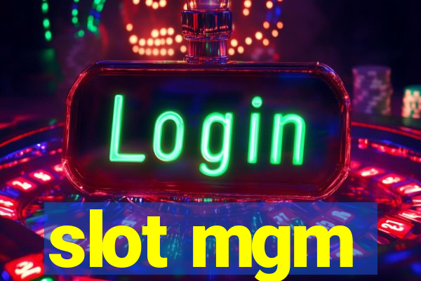 slot mgm