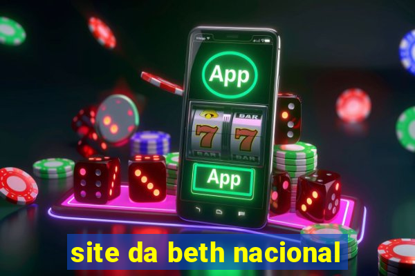 site da beth nacional