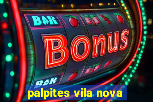 palpites vila nova