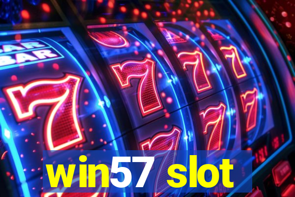 win57 slot