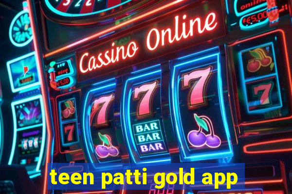 teen patti gold app