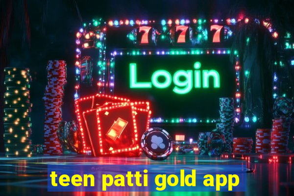 teen patti gold app