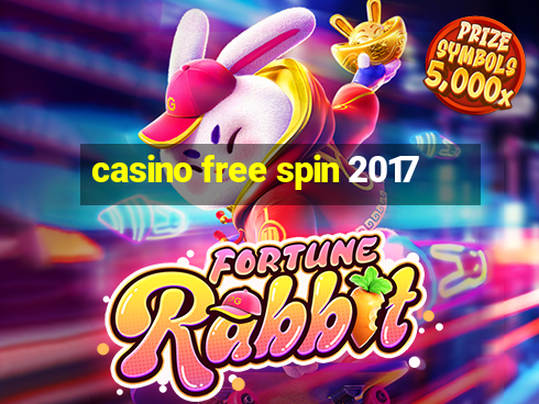 casino free spin 2017