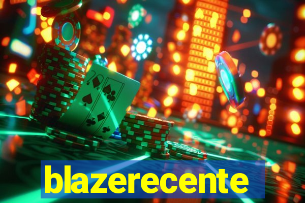 blazerecente