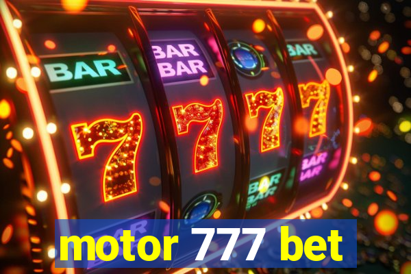 motor 777 bet