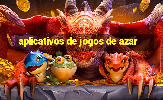 aplicativos de jogos de azar