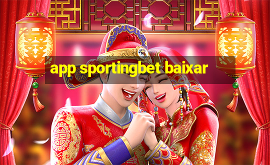 app sportingbet baixar