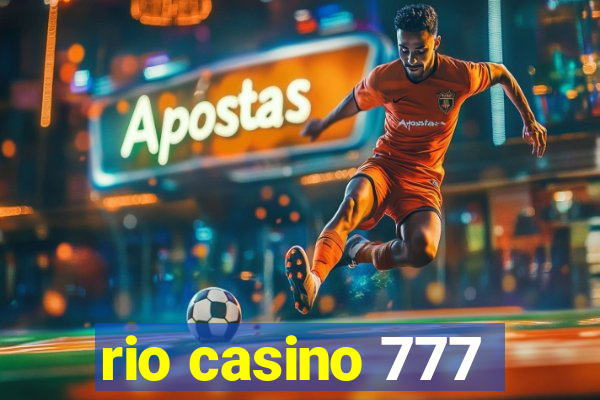 rio casino 777