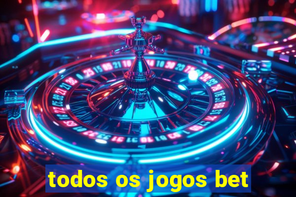 todos os jogos bet