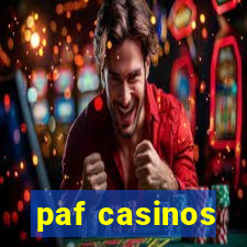 paf casinos