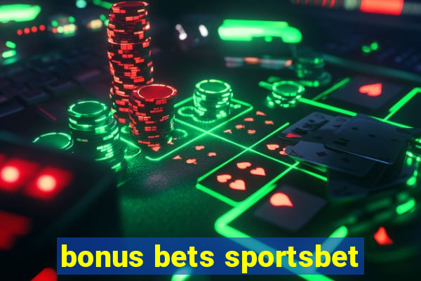 bonus bets sportsbet