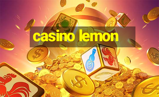 casino lemon