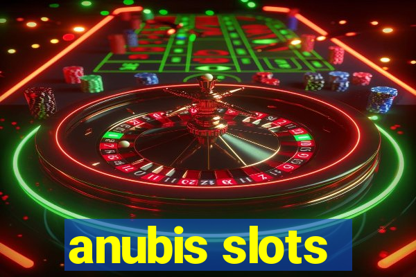 anubis slots