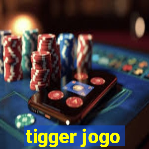 tigger jogo