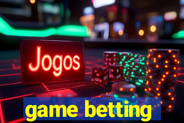 game betting