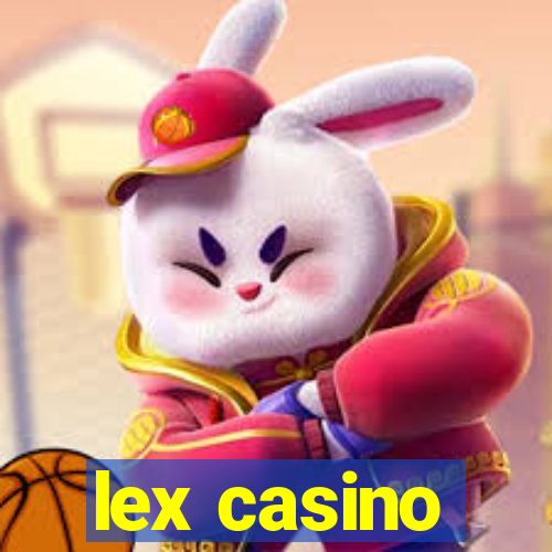 lex casino