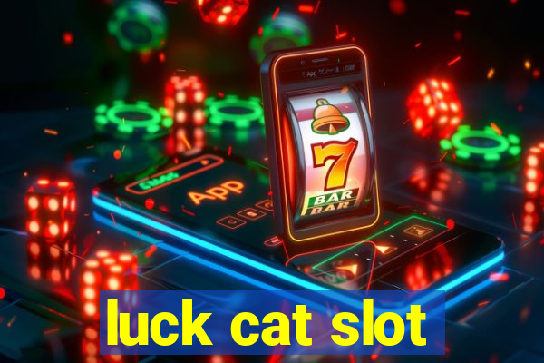 luck cat slot