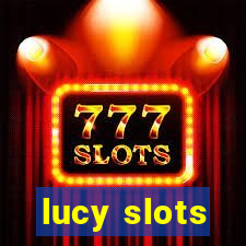 lucy slots