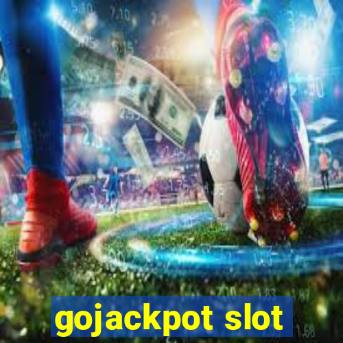 gojackpot slot