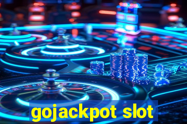 gojackpot slot