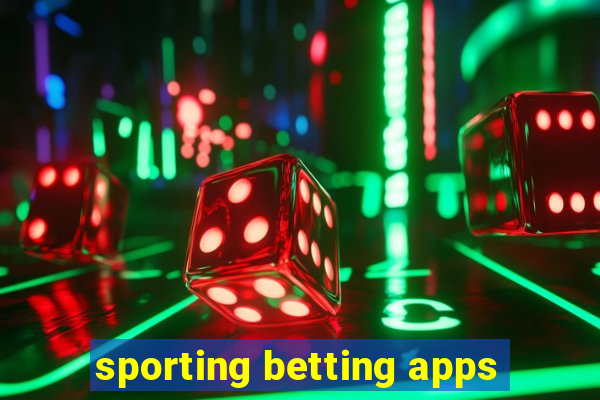 sporting betting apps