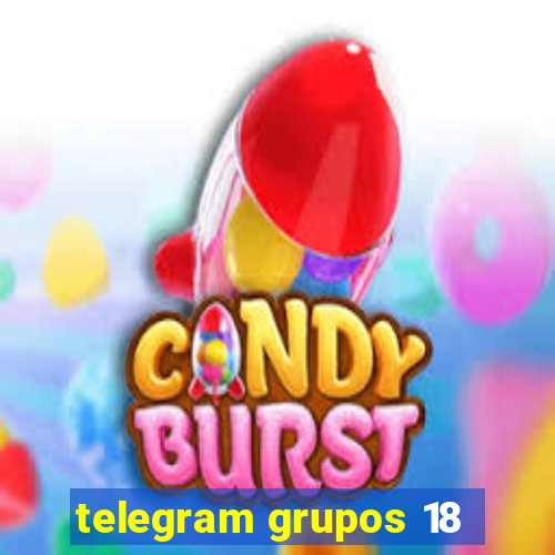 telegram grupos 18