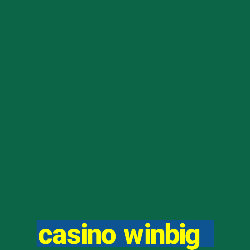 casino winbig