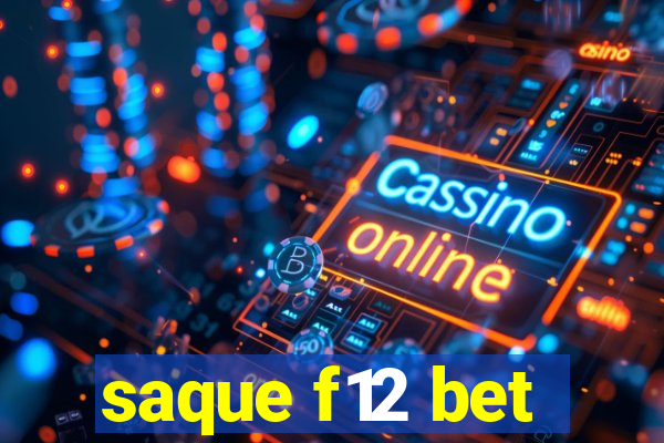 saque f12 bet