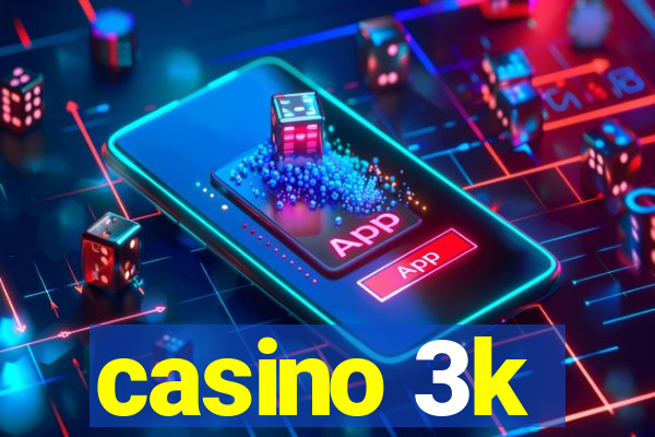 casino 3k