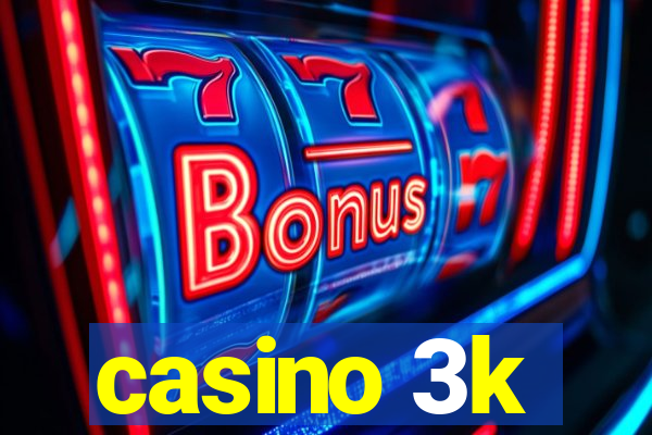 casino 3k