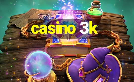 casino 3k