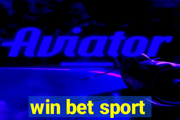 win bet sport