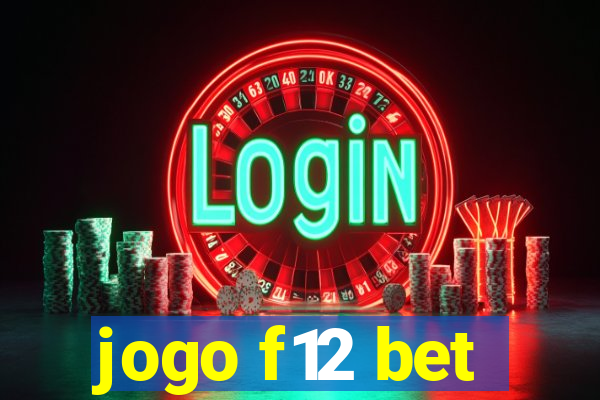 jogo f12 bet