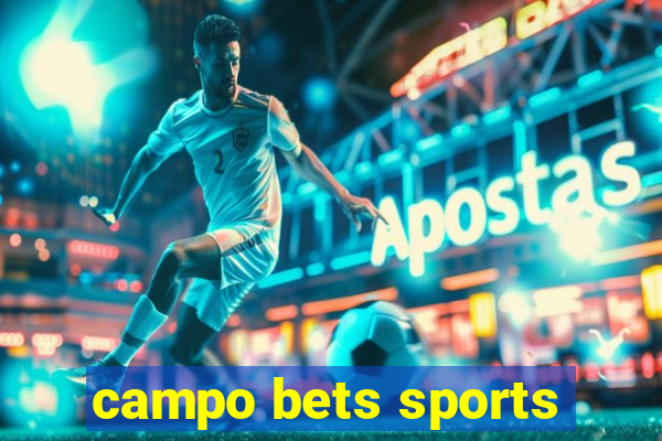 campo bets sports