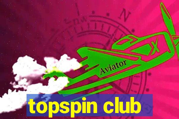 topspin club