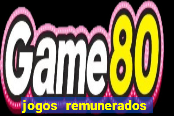 jogos remunerados de verdade