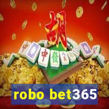 robo bet365