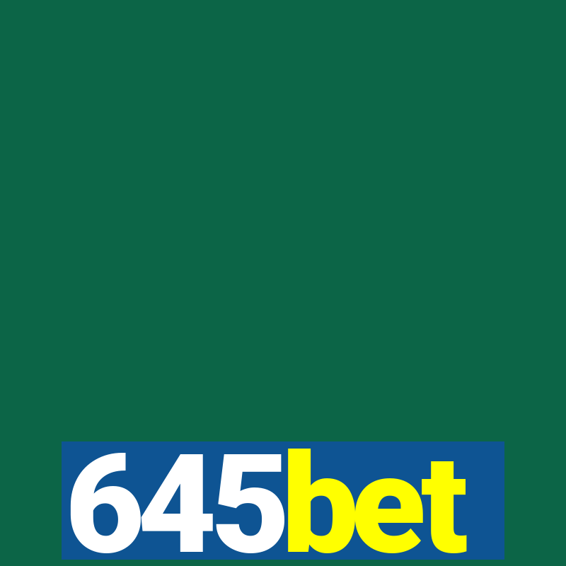 645bet