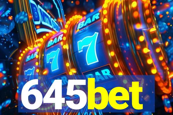 645bet