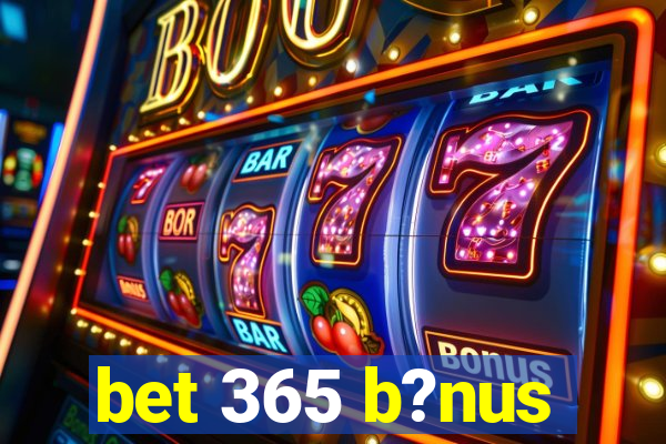 bet 365 b?nus