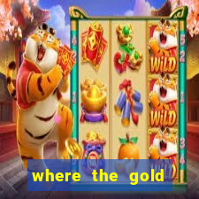 where the gold slot machine