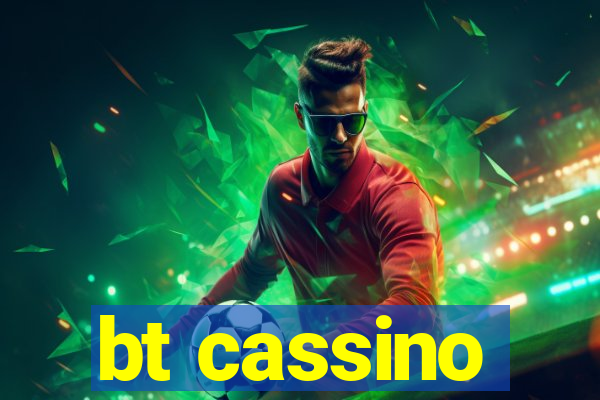 bt cassino