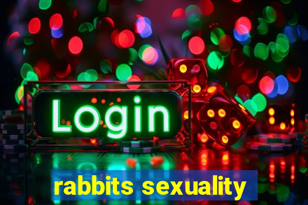 rabbits sexuality