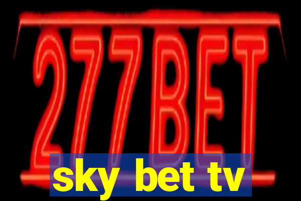 sky bet tv