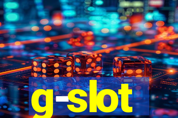 g-slot