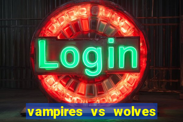 vampires vs wolves slot soldi veri