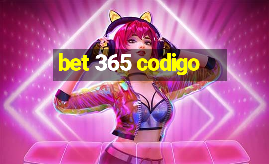 bet 365 codigo