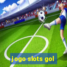 jogo slots gol