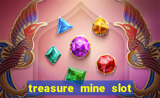 treasure mine slot free play